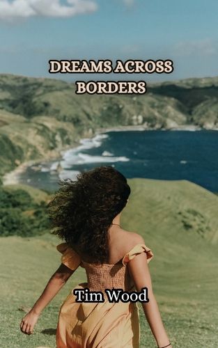 Dreams Across Borders