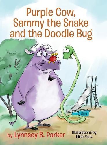 Cover image for Purple Cow, Sammy the Snake and the Doodle Bug