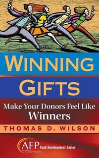 Cover image for Winning Gifts: Make Your Donors Feel Like Winners