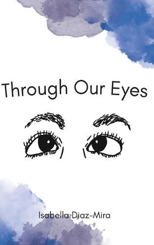 Cover image for Through Our Eyes