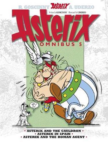 Cover image for Asterix: Asterix Omnibus 5: Asterix and The Cauldron, Asterix in Spain, Asterix and The Roman Agent