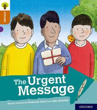 Cover image for Oxford Reading Tree Explore with Biff, Chip and Kipper: Oxford Level 8: The Urgent Message