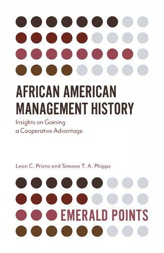 African American Management History: Insights on Gaining a Cooperative Advantage