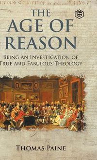 Cover image for The Age of Reason - Thomas Paine (Writings of Thomas Paine)