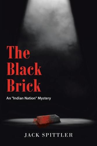 Cover image for The Black Brick: An Indian Nation Mystery