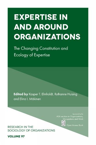 Cover image for Expertise In and Around Organizations