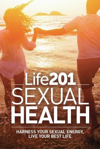 Cover image for Life 201 Sexual Health