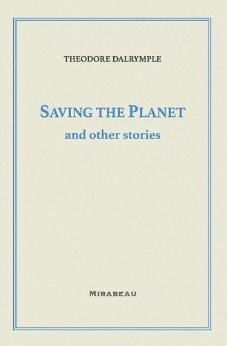 Cover image for Saving the Planet and Other Stories