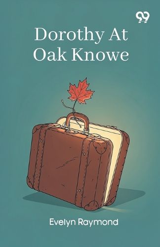 Cover image for Dorothy At Oak Knowe