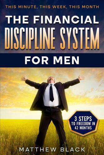 Cover image for The Financial Discipline System for Men