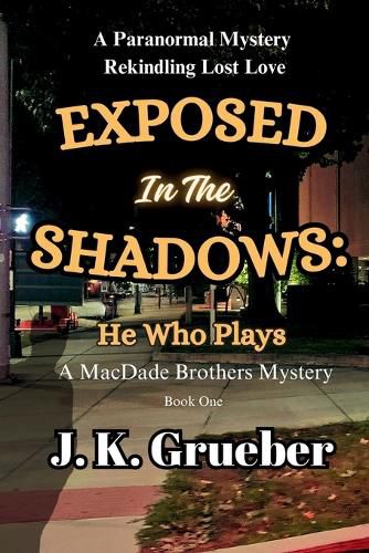 Cover image for EXPOSED In The SHADOWS