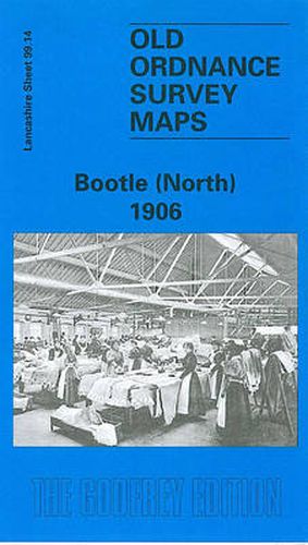 Cover image for Bootle (North) 1906: Lancashire Sheet 99.14