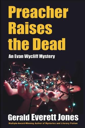 Preacher Raises the Dead: An Evan Wycliff Mystery