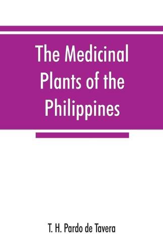 Cover image for The medicinal plants of the Philippines