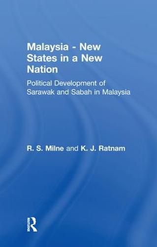 Cover image for Malaysia: New States in a New Nation