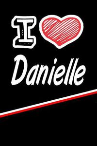 Cover image for I Love Danielle