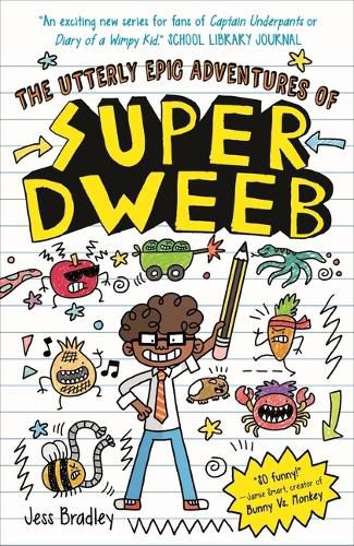 Cover image for The Utterly Epic Adventures of Super Dweeb