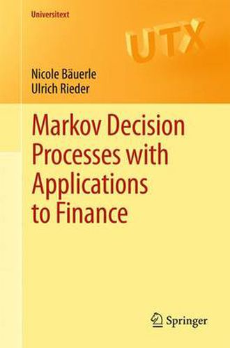 Cover image for Markov Decision Processes with Applications to Finance