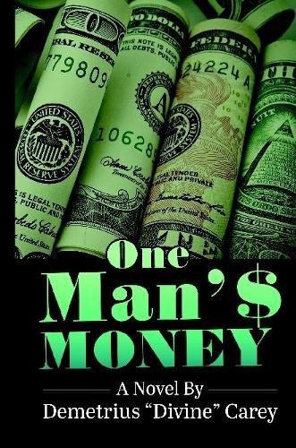 Cover image for One Man's Money: A Novel