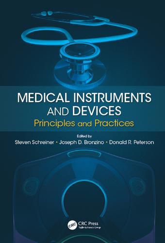 Medical Instruments and Devices: Principles and Practices