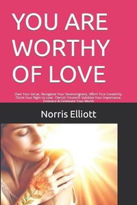 Cover image for You Are Worthy of Love