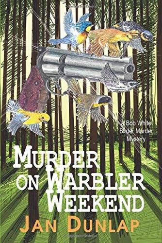 Cover image for Murder on Warbler Weekend