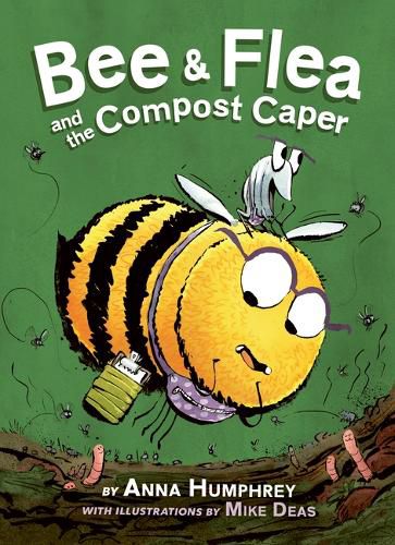 Bee and Flea and the Compost Caper