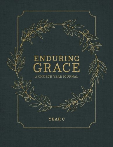 Cover image for Enduring Grace: A Church Year Journal Year C