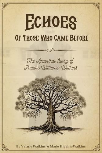 Cover image for Echoes of Those Who Came Before