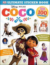 Cover image for Ultimate Sticker Book: Disney Pixar Coco