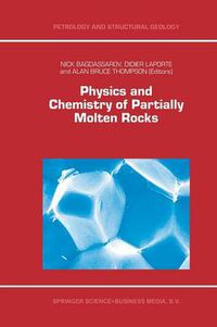 Cover image for Physics and Chemistry of Partially Molten Rocks