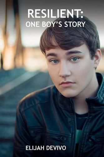 Cover image for Resilient: One Boy's Story