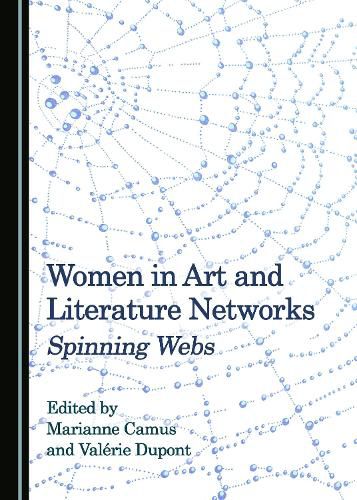 Cover image for Women in Art and Literature Networks: Spinning Webs