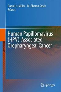 Cover image for Human Papillomavirus (HPV)-Associated Oropharyngeal Cancer