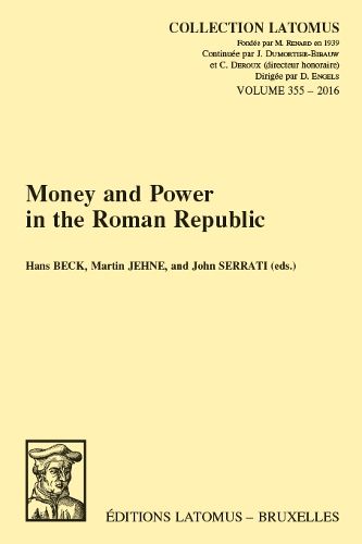 Cover image for Money and Power in the Roman Republic