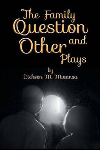 Cover image for The Family Question and Other Plays