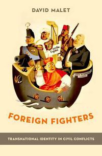 Cover image for Foreign Fighters: Transnational Identity in Civic Conflicts