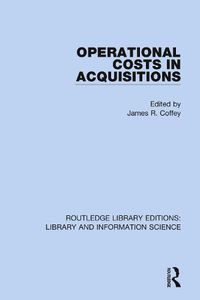 Cover image for Operational Costs in Acquisitions