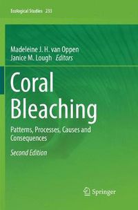 Cover image for Coral Bleaching: Patterns, Processes, Causes and Consequences