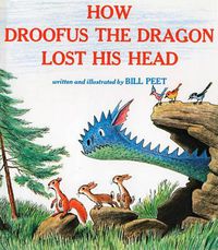 Cover image for How Droofus the Dragon Lost His Head