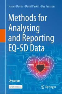 Cover image for Methods for Analysing and Reporting EQ-5D Data