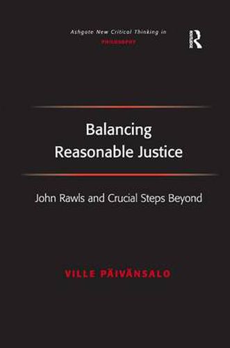 Cover image for Balancing Reasonable Justice: John Rawls and Crucial Steps Beyond