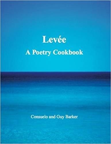 Cover image for Levee: A Poetry Cookbook