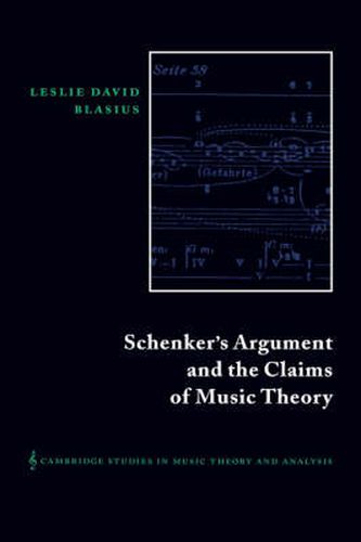 Cover image for Schenker's Argument and the Claims of Music Theory