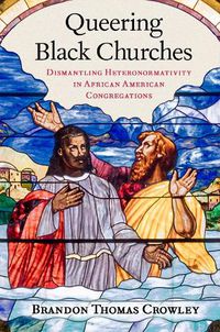 Cover image for Queering Black Churches