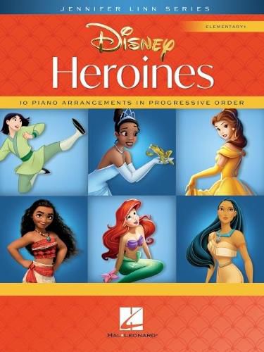 Cover image for Disney Heroines: 10 Piano Arrangements in Progressive Order