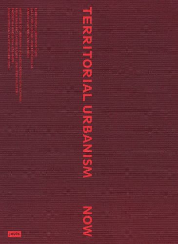 Cover image for Territorial Urbanism Now!