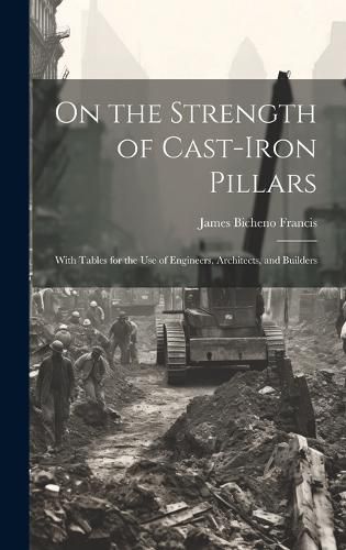 On the Strength of Cast-Iron Pillars