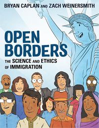 Cover image for Open Borders: The Science and Ethics of Immigration