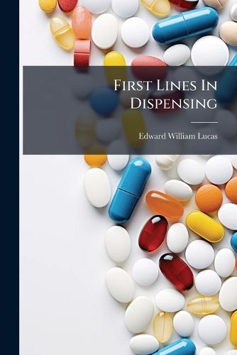 Cover image for First Lines In Dispensing
